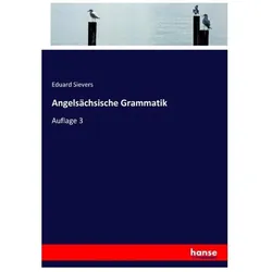 Angelsächsische Grammatik, Schulbücher von Eduard Sievers