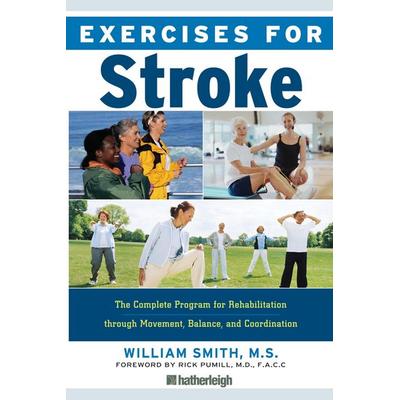 Exercises for Stroke, Taschenbuch von William Smith, Hatherleigh Press, 978-1-57826-317-2