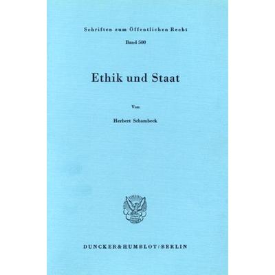 Ethik und Staat., Taschenbuch von Herbert Schambeck, Duncker & Humblot, 978-3-428-06080-1