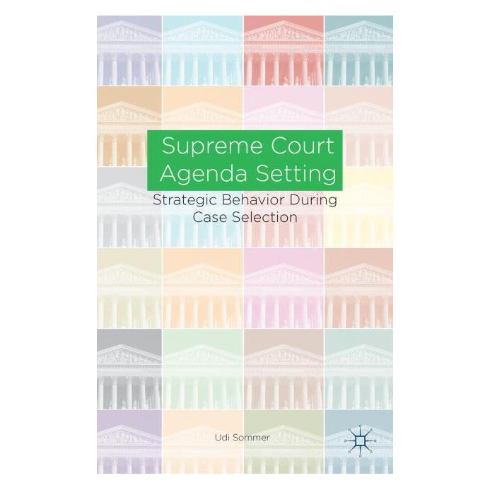 Palgrave Macmillan Sommer:Supreme Court Agenda Setting (Englisch, U. Sommer, 2014) (63298604)