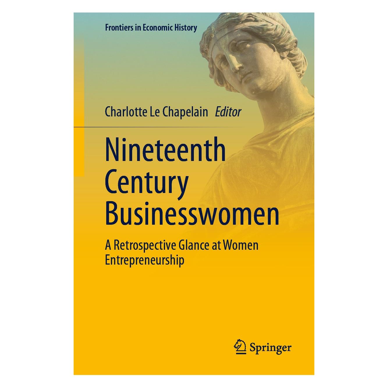 Springer Nineteenth Century Businesswomen (Englisch, Hardcover, Charlotte Le Chapelain) (9783031564109)