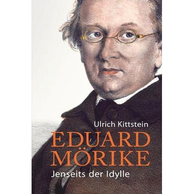 Eduard Mörike, Gebundene Ausgabe von Ulrich Kittstein, Frölich & Kaufmann, 978-3-911527-23-1