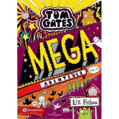 Tom Gates, Band 13, Gebundene Ausgabe von Liz Pichon, Schneiderbuch