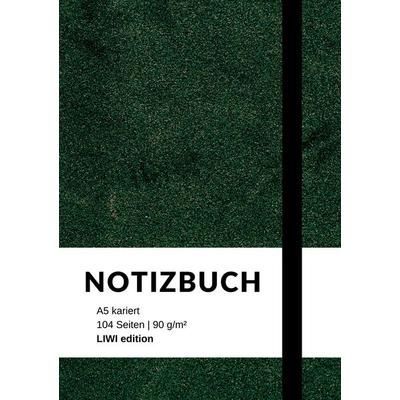 Notizbuch A5 kariert - 100 Seiten 90g/m² - Soft Cover grün - Papier, Taschenbuch von Notizbuch A5,Notebook A5, Liwi Literatur- Und