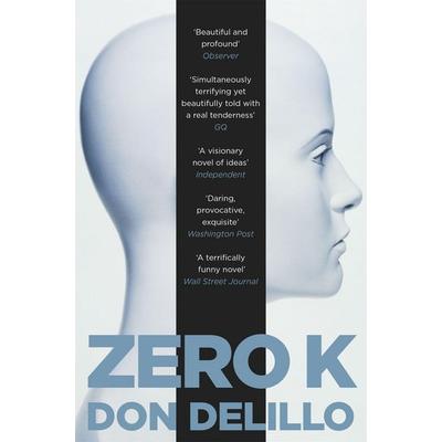 Zero K, Taschenbuch von Don DeLillo, Pan Macmillan