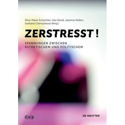 Zerstresst!, Taschenbuch von , De Gruyter, 978-3-11-133691-6