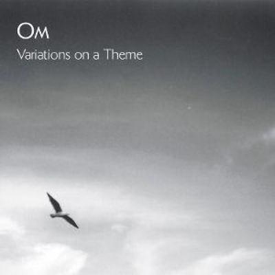 Variations on a Theme (Reissue) - Om, CD