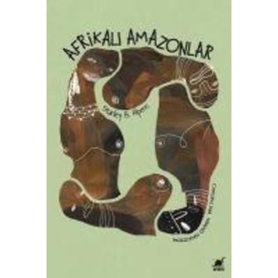 Afrikali Amazonlar, Taschenbuch von Stanley B. Alpern, Ayrinti Yayinlari