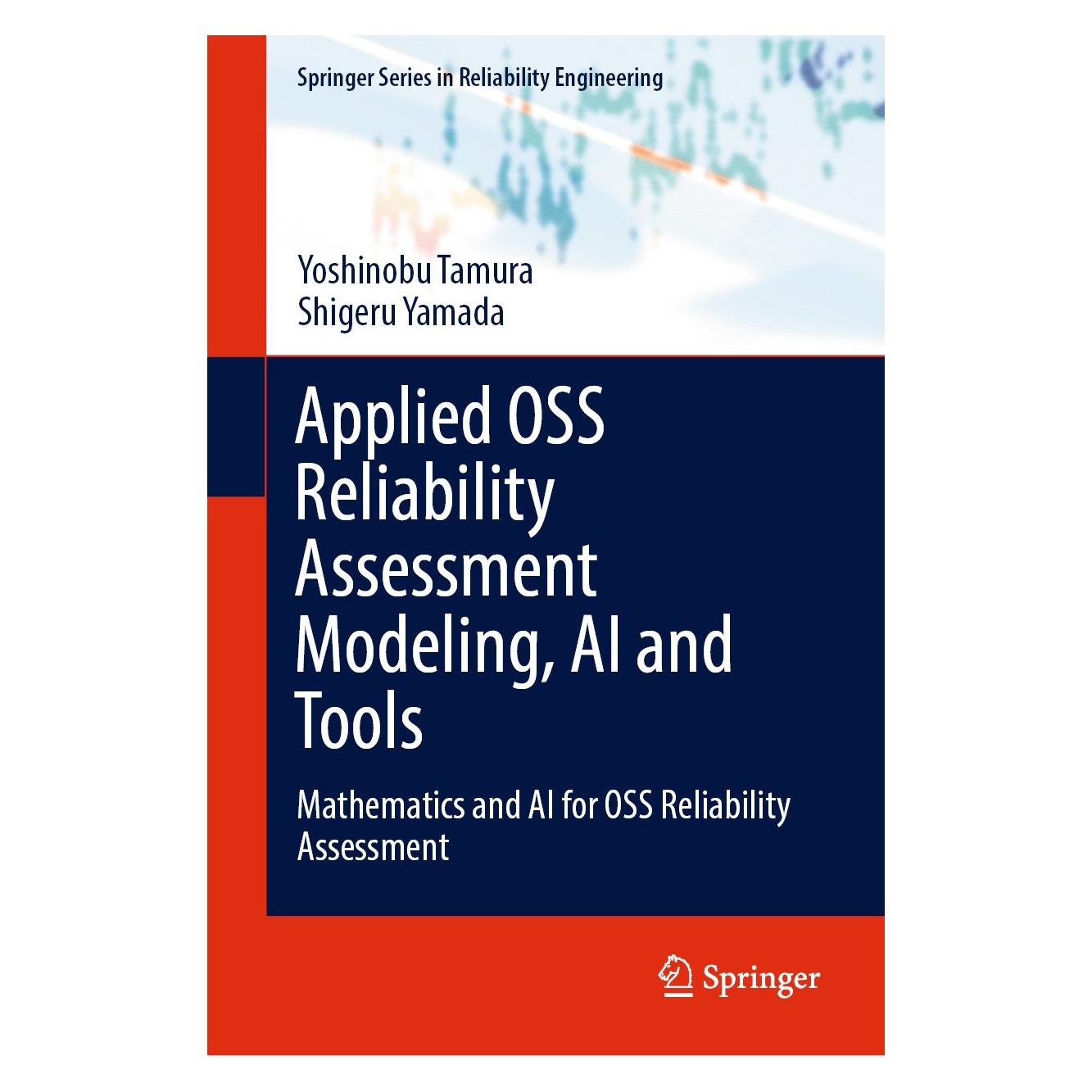 Springer Tamura:Applied OSS Reliability Assessme (Englisch, Hardcover, Shigeru Yamada, Yoshinobu Tamura) (9783031648021)