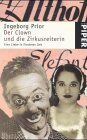 Ingeborg Prior - Der Clown und die Zirkusreiterin: Eine Liebe in finsteren Zeiten - Preis vom 16.10.2026 11:41:07 h