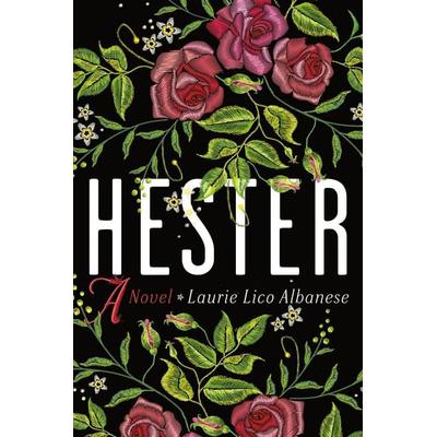 Hester, Taschenbuch von Laurie Lico Albanese, Macmillan US, 978-1-250-28577-5
