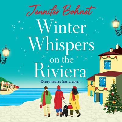 Winter Whispers on the Riviera - Jennifer Bohnet, Audio, 9781836781035