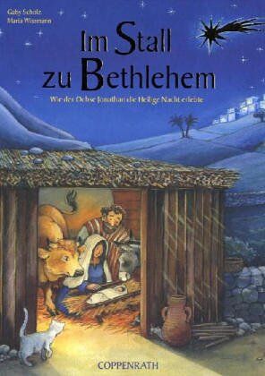 Gaby Scholz - Im Stall zu Bethlehem - Wie der Ochse Jonathan die Heilige Nacht erlebte - Preis vom 09.10.2026 07:28:09 h