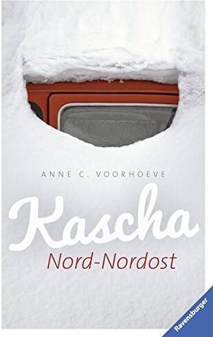 Voorhoeve, Anne C. - Kascha Nord-Nordost - Preis vom 17.10.2026 19:25:27 h