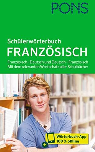 PONS Schülerwörterbuch Französisch: Französisch – Deutsch und Deutsch – Französisch. Mit dem relevanten Wortschatz aller Schulbücher - Preis vom 09.10.2026 07:28:09 h