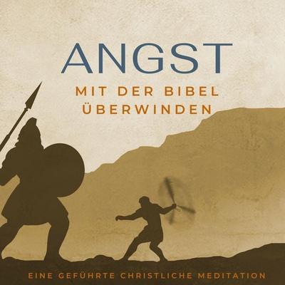Angst mit der Bibel überwinden. - Stefan Waidelich, Audio, 4061707456596