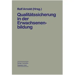 Qualitätssicherung in der Erwachsenenbildung, Fachbücher von Rolf Arnold