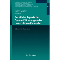 Rechtliche Aspekte der Genom-Editierung an der menschlichen Keimbahn, Fachbücher von Silvia Deuring, Jochen Taupitz