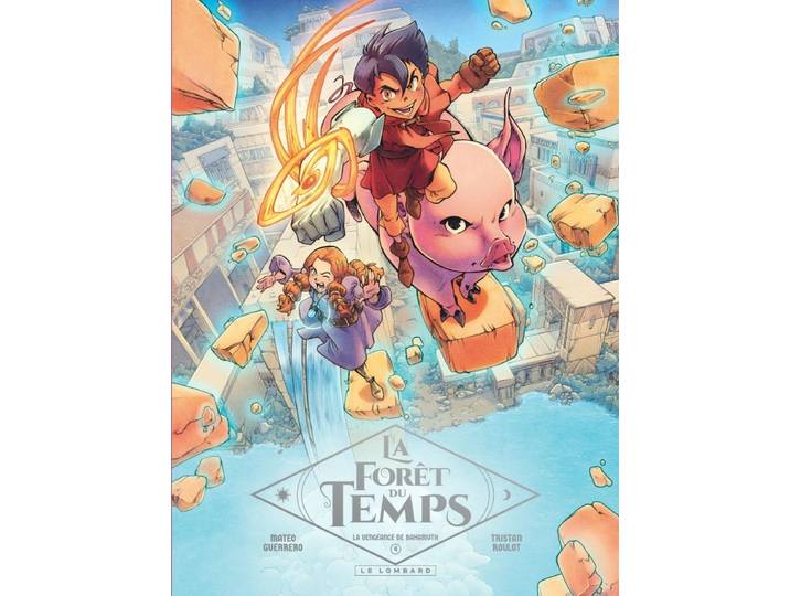 La Forêt du temps - Tome 4 - La Vengeance de Bahamuth (BD)