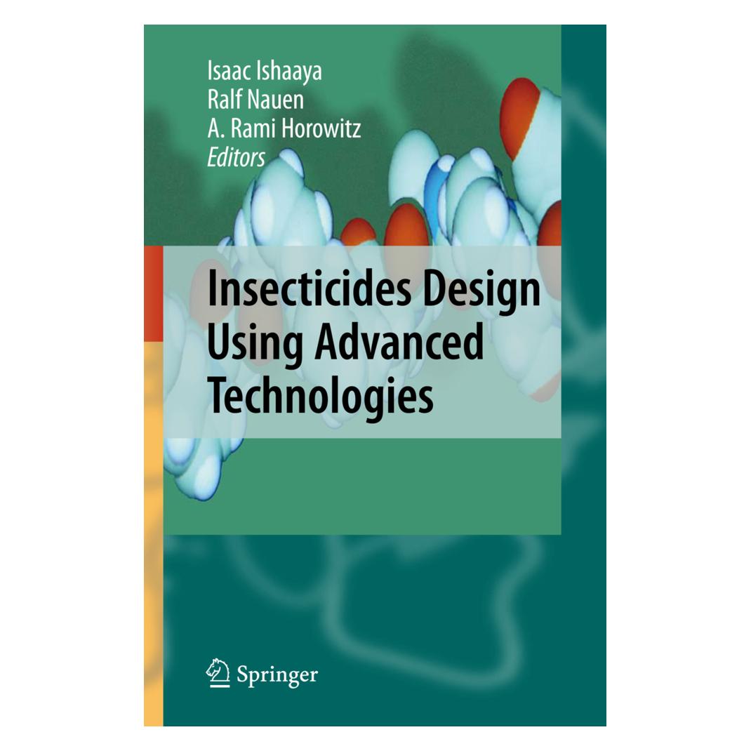 Springer Insecticides Design Using Advanced Technologies (Englisch, Softcover, A, A. Rami Horowitz, Isaac Ishaaya, Nauen, Ralf Nauen, Ralf/Rami Horowitz) (55374096)