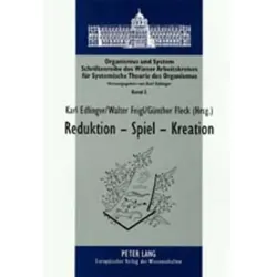 Reduktion - Spiel - Kreation, Fachbücher von Karl Edlinger, Günther Fleck, Walter Feigl