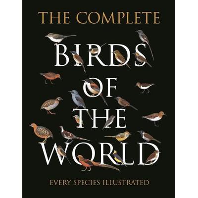 The Complete Birds of the World, Gebundene Ausgabe von Norman Arlott,Ber van Perlo,Jorge R. Rodriguez Mata,Gustavo Carrizo,Aldo A. Chiappe, Princeton
