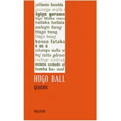 Sämtliche Werke und Briefe 01. Gedichte, Belletristik von Hugo Ball, Eckhard Faul