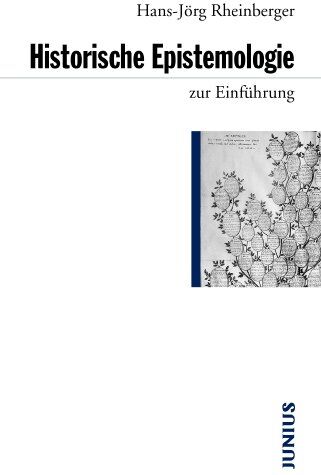 Hans-Jörg Rheinberger - Historische Epistemologie zur Einführung - Preis vom 09.10.2026 07:28:09 h