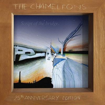 SCRIPT OF THE BRIDGE (25th ANNIVERSARY EDITION) - The Chameleons, CD