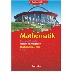 Math.SII NRW Quali.GK'14, Schulbücher von Anton Bigalke, Norbert Köhler, Horst Kuschnerow, Gabriele Ledworuski