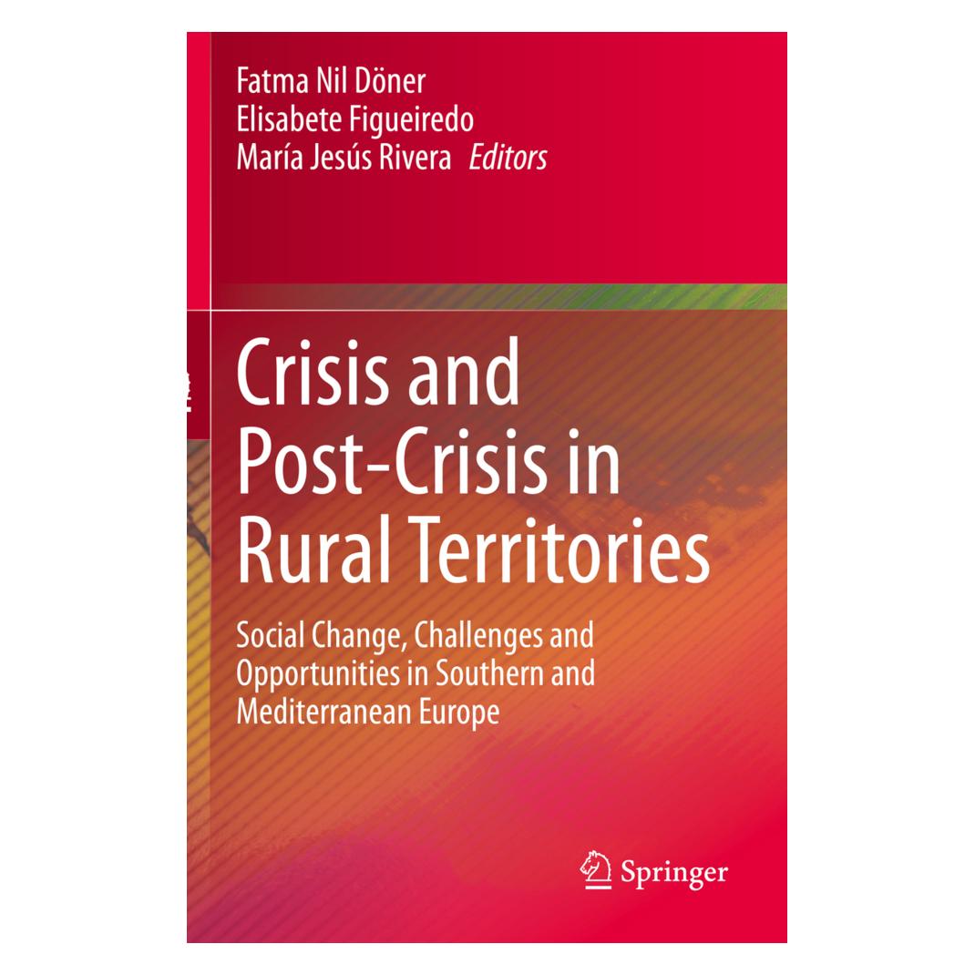 Springer Crisis and Post-Crisis in Rural Territories (Englisch, Softcover, Elisabete Figueiredo, Fatma Nil Döner, Mara Jess Rivera, María Jesús Rivera) (56204701)