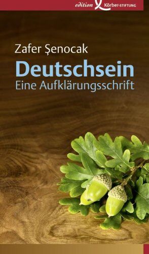 Zafer Senocak - Deutschsein: Eine Aufklärungsschrift - Preis vom 17.10.2026 19:25:27 h