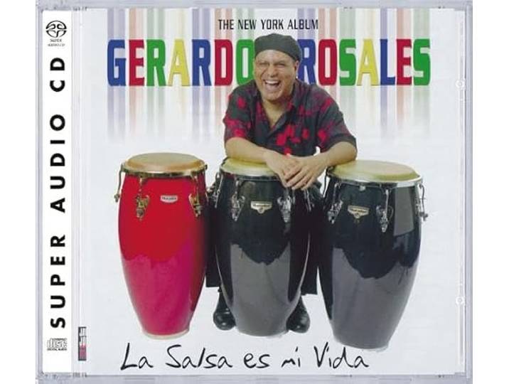 Gerardo Rosales - La Salsa Es Mi Vida