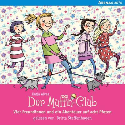 Vier Freundinnen und ein Abenteuer auf acht Pfoten - Katja Alves, Audio, 9783401851679
