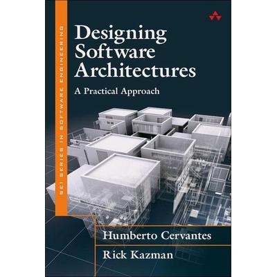 Designing Software Architectures, Gebundene Ausgabe von Humberto Cervantes,Rick Kazman, KNV Besorgung, 978-0-13-439078-9