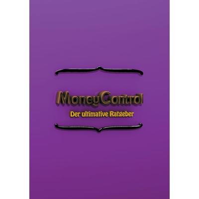Money Control, Taschenbuch von Sophie Stepper, BoD – Books on Demand, 978-3-7412-8523-3