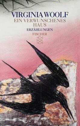 Virginia Woolf - Ein verwunschenes Haus: Erzählungen - Preis vom 01.10.2026 17:08:56 h