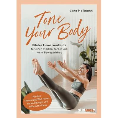 Tone your Body, Taschenbuch von Lena Hollmann, Südwest Verlag, 978-3-517-10309-9