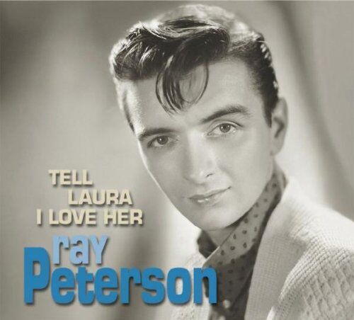 Ray Peterson - Tell Laura I Love Her - Preis vom 06.10.2026 07:26:00 h