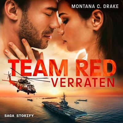 Team Red - Verraten - Montana C. Drake, Audio, 9788727150147