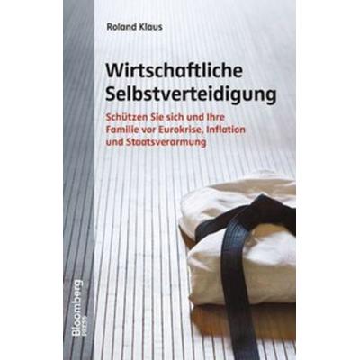 Wirtschaftliche Selbstverteidigung, Gebundene Ausgabe von Roland Klaus, Wiley-VCH, 978-3-527-50627-9