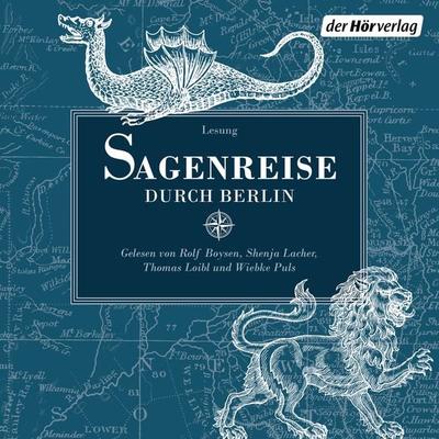 Sagenreise durch Berlin - Theodor Fontane, Audio, 9783844544671