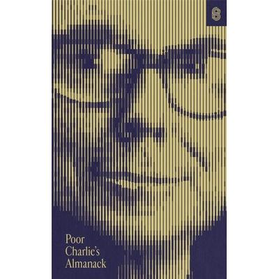 Poor Charlie's Almanack, Taschenbuch von Charles T. Munger, Ingram Publisher Services, 978-1-953953-57-5