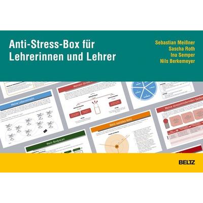 Anti-Stress-Box für Lehrerinnen und Lehrer, Sonstige von Sebastian Meissner,Sascha Roth,Ina Semper,Nils Berkemeyer, Beltz Verlagsgruppe GmbH & Co. KG