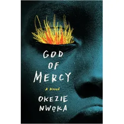 God of Mercy, Belletristik von Okezie Nwoka