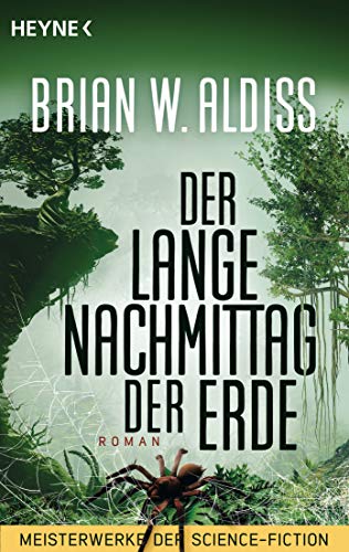 Aldiss, Brian W. - Der lange Nachmittag der Erde: Meisterwerke der Science Fiction - Roman - Preis vom 18.10.2026 19:22:15 h