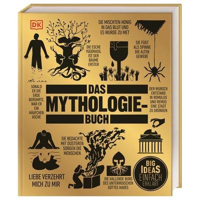 Big Ideas. Das Mythologie-Buch, Gebundene Ausgabe von Georgie Carroll,Mark Faulkner,Jacob Field,John Haywood,Michael Kerrigan, DK Verlag Dorling
