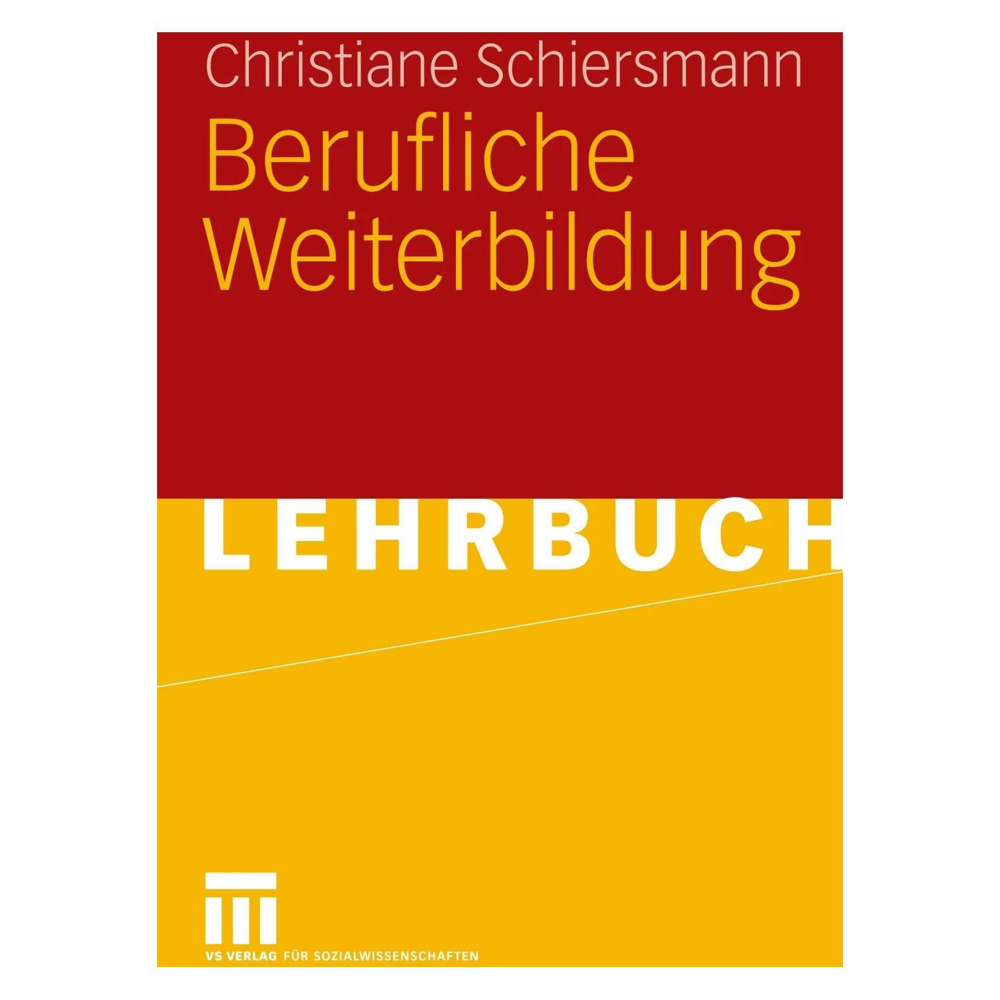 VS Berufliche Weiterbildung (Deutsch, Softcover, Christiane Schiersmann) (7108828)