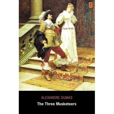 The Three Musketeers (AD Classic), Taschenbuch von Alexandre Dumas, Ad Classic, 978-1-926606-48-4