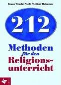 Franz W. Niehl - 212 Methoden für den Religionsunterricht - Preis vom 04.10.2026 03:51:26 h